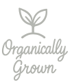 organically grown